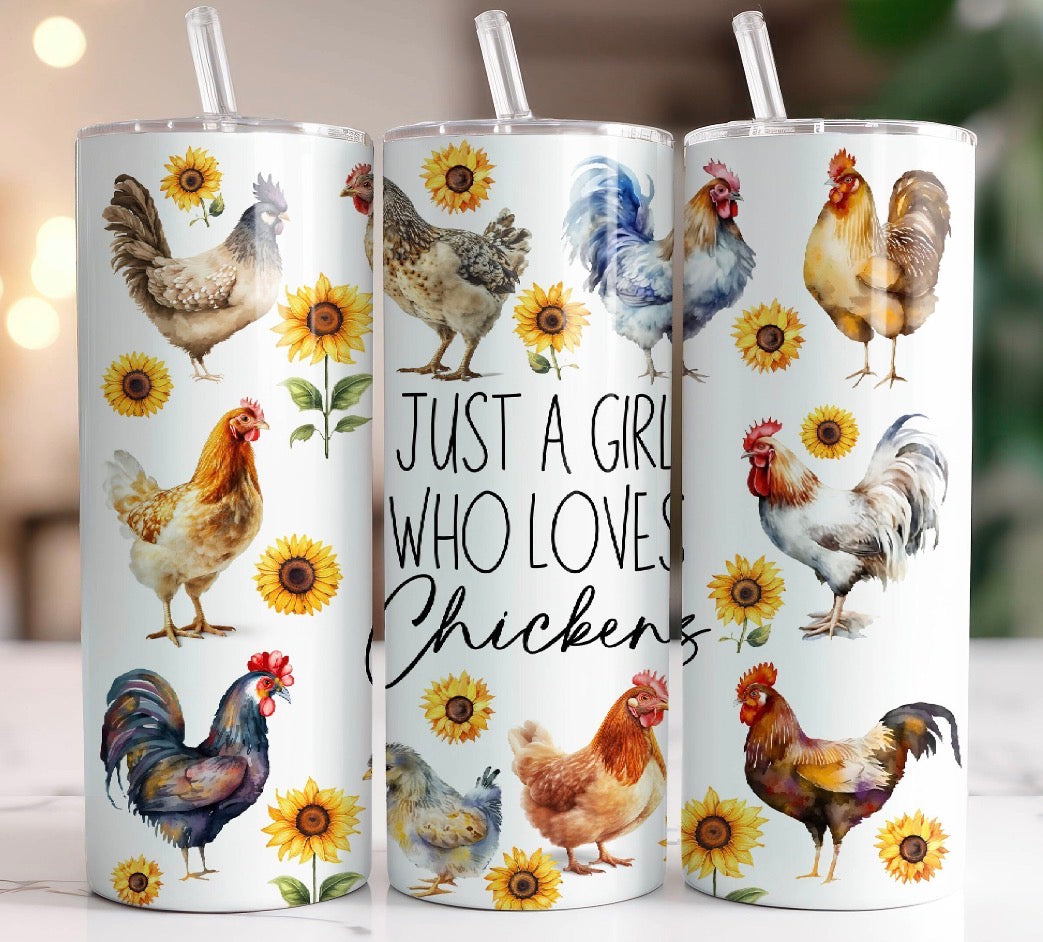Just a girl who loves chickens tumbler