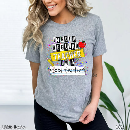 I’m not a regular teacher, I’m a cool teacher