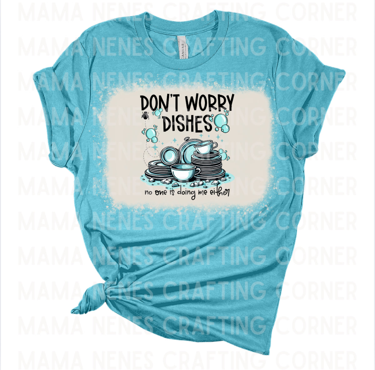 Don’t worry dishes