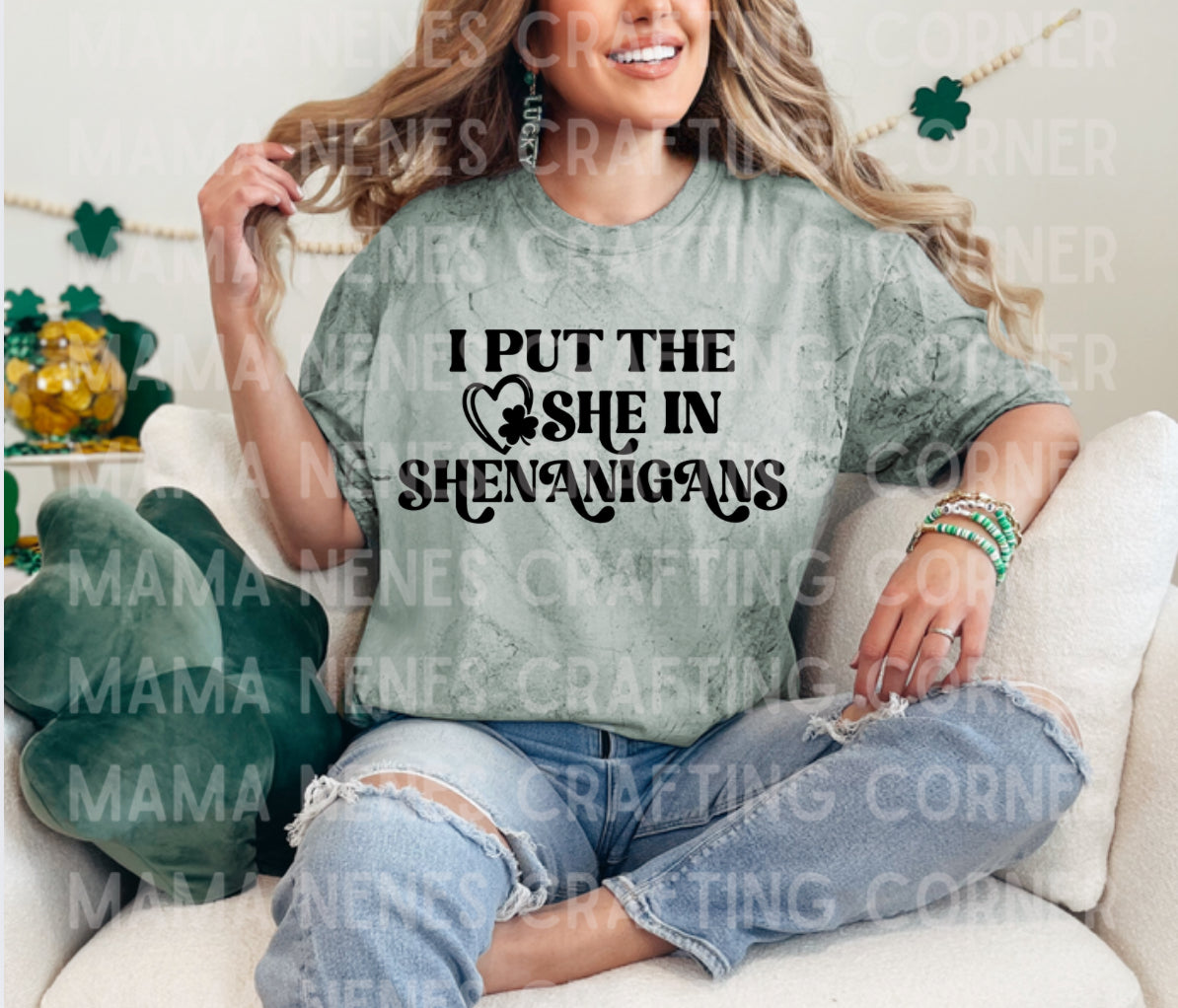 I put the she in shenanigans
