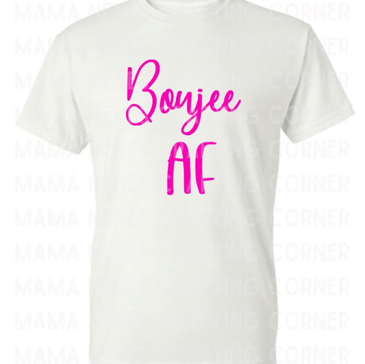 Boujee AF