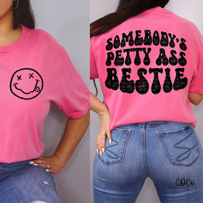 Somebody’s petty a$$ bestie