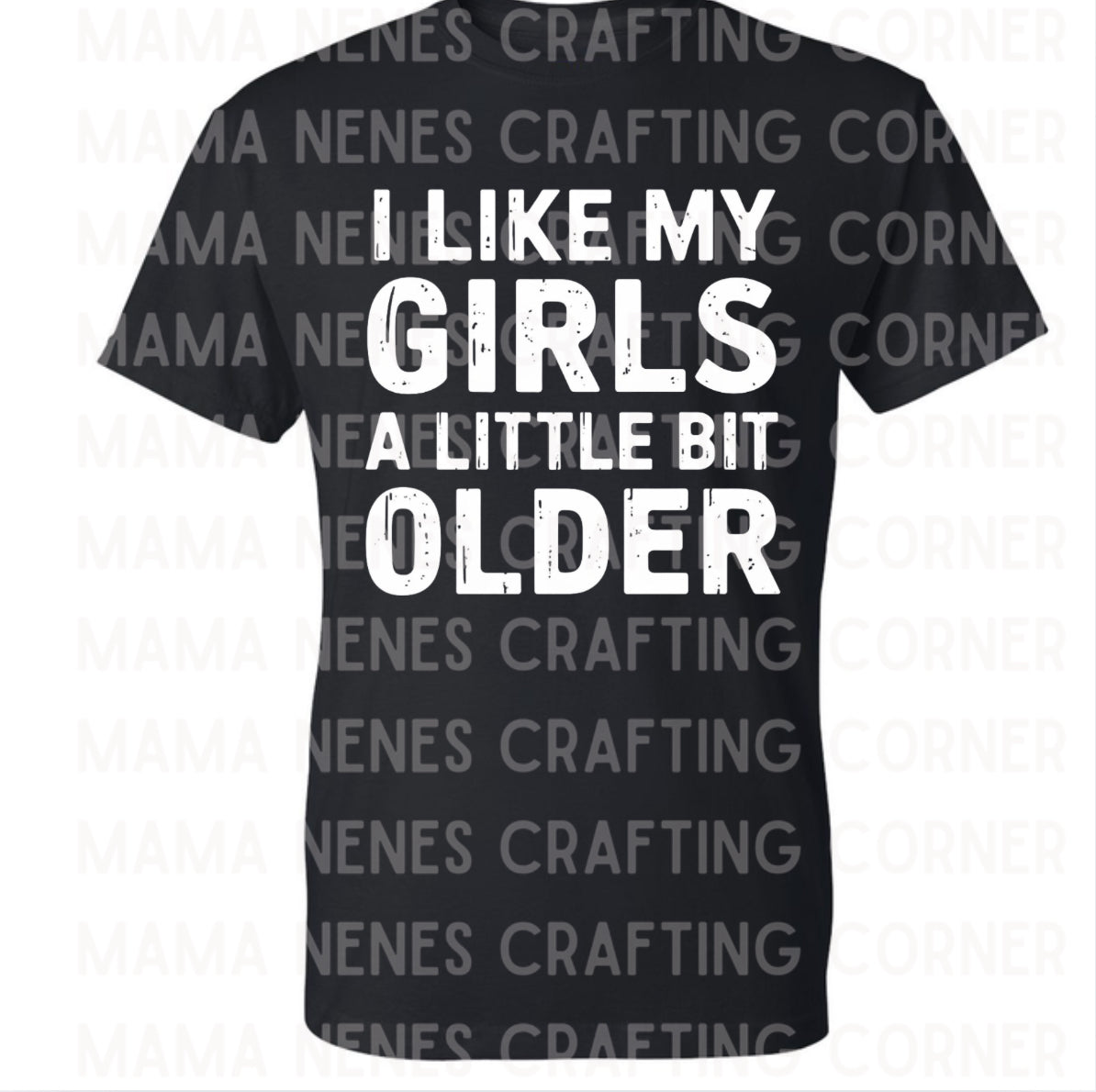 I like my girls a little bit older