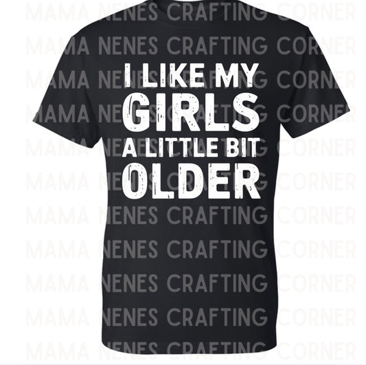 I like my girls a little bit older