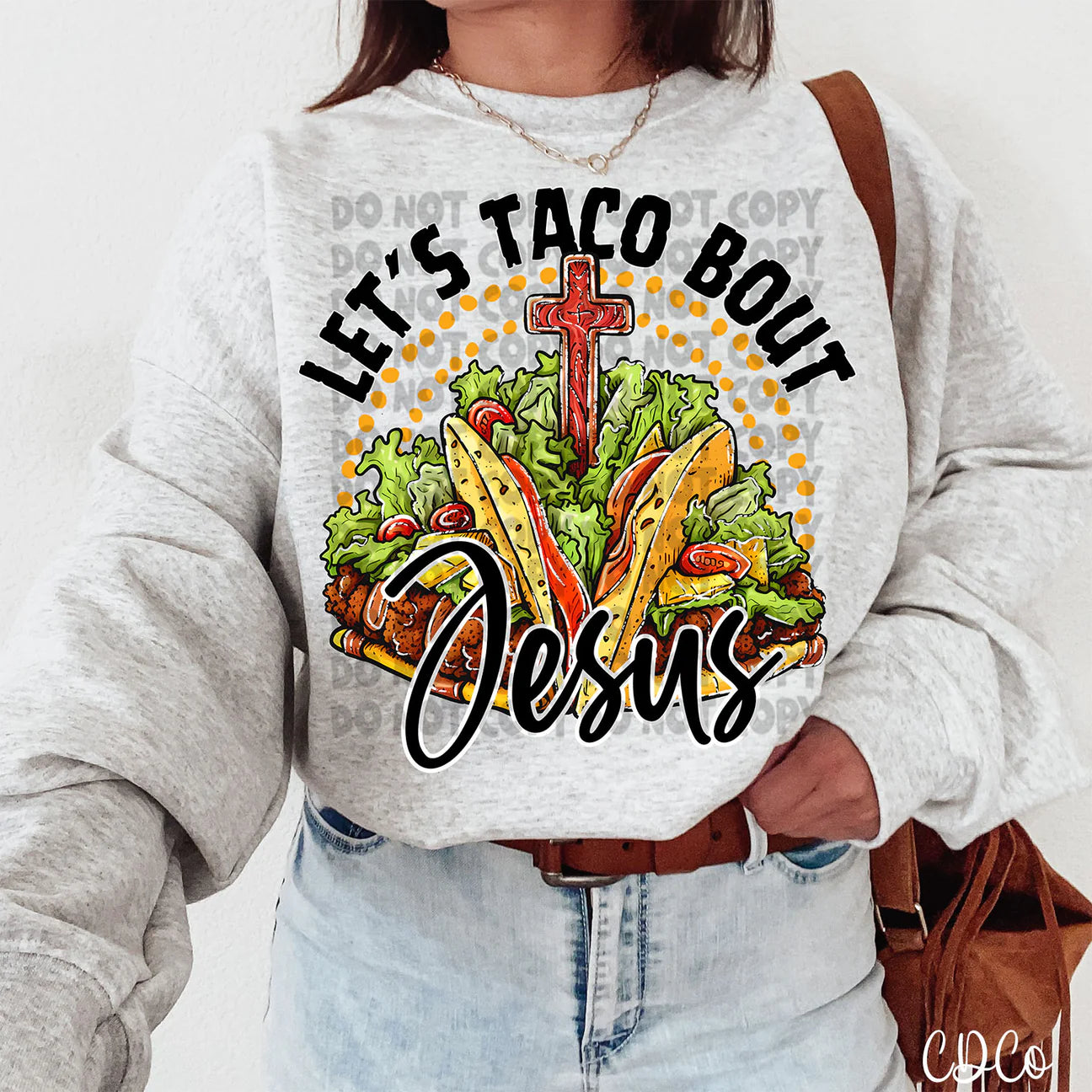 Let’s taco bout Jesus