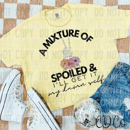 A mixture of spoiled and I’ll get it my damn self